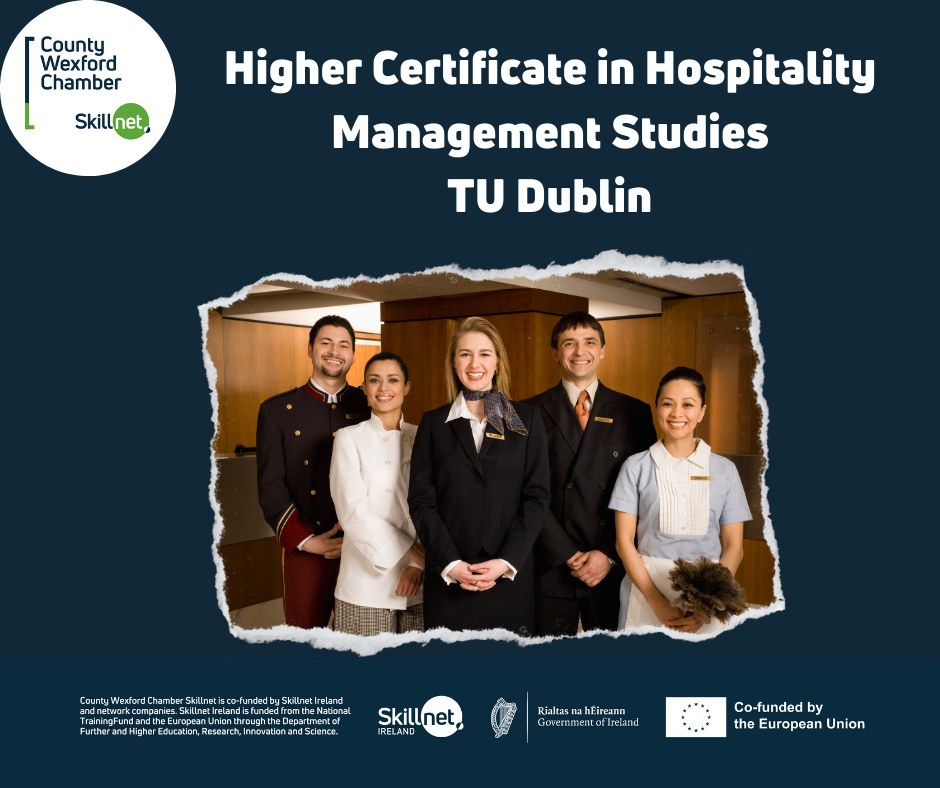 TU153 Higher Certificate in Hospitality Management Studies -Starting Sept – €995 per year