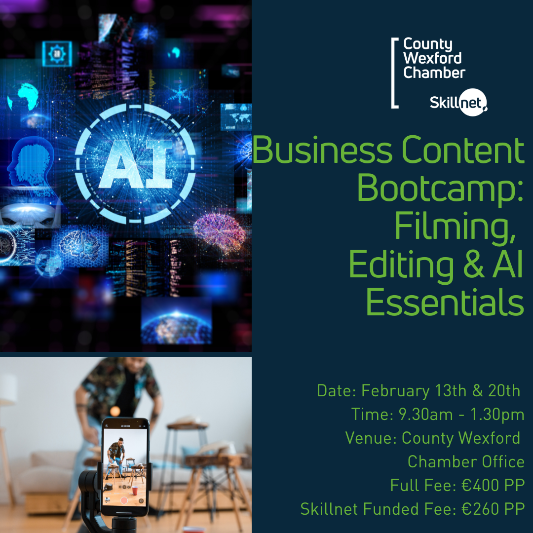 Business Content Bootcamp: Filming, Editing and AI Essentials – Starting 13th February 2025 – €260.00