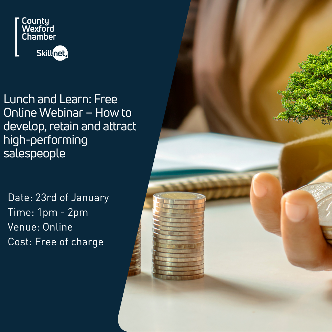 Lunch and Learn Free Online Webinar  How to develop, retain and attract high performing salespeople 23rd January 1-2pm