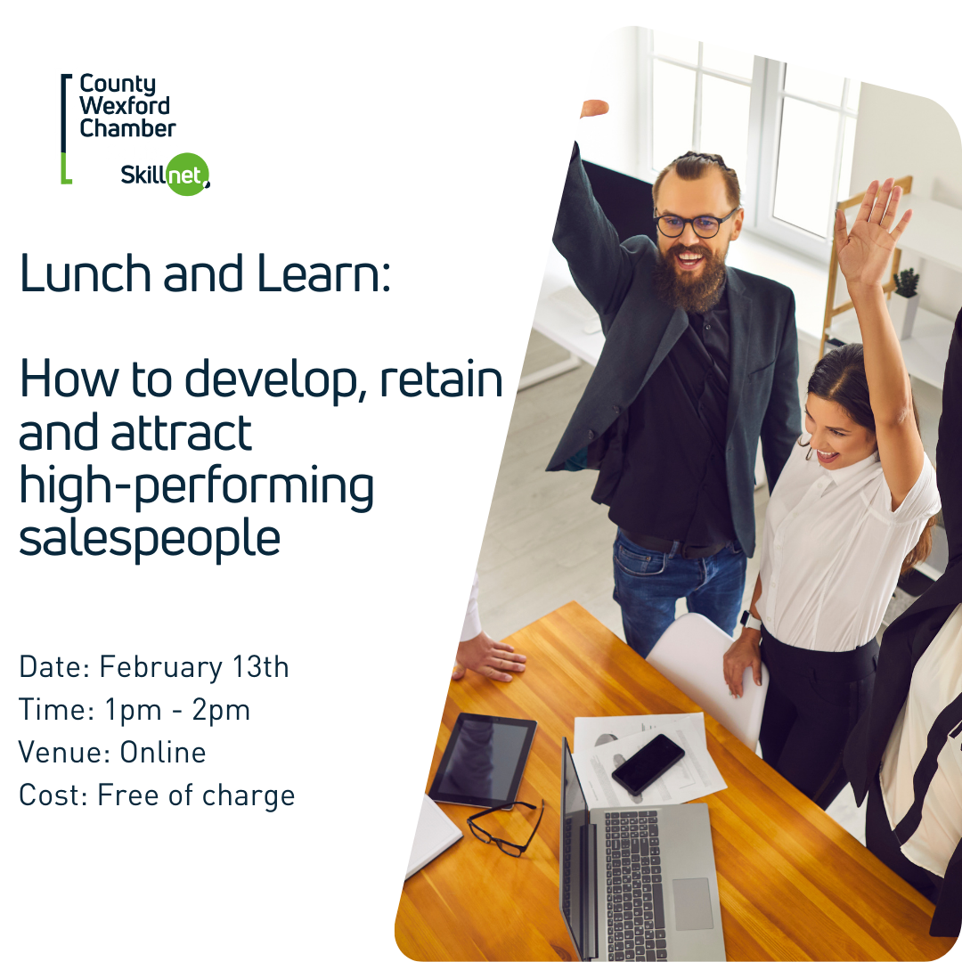 Lunch and Learn Free Online Webinar  How to develop, retain and attract high performing salespeople -13th February