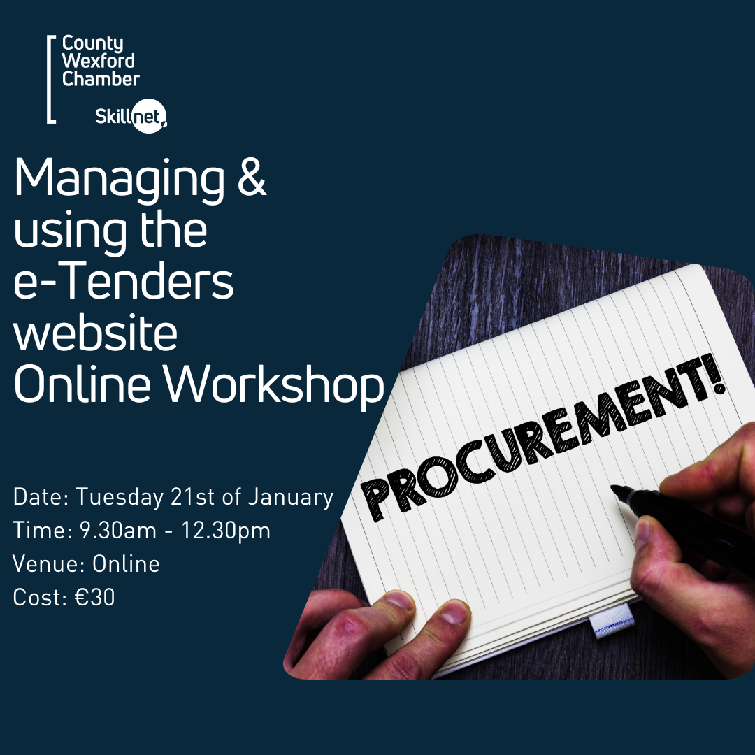 Managing and using the e Tenders website Workshop – 21st of January/ €30!!