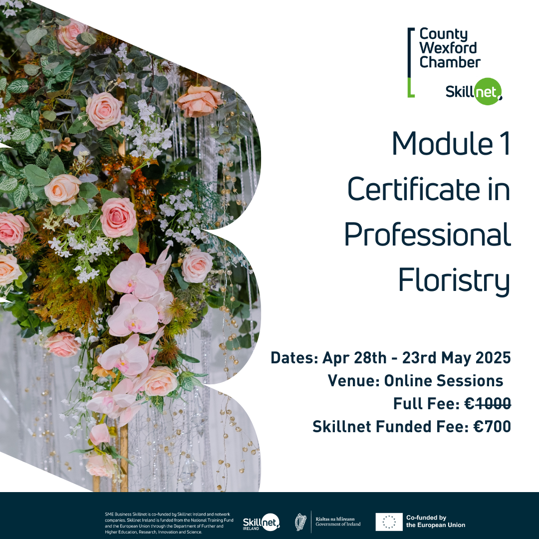 Module 1 Certificate in Professional Floristry – Starting 28th April 2025