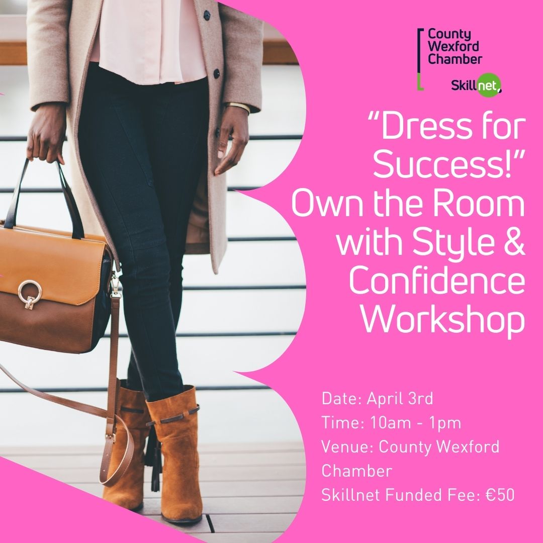 Dress for Success! Own the Room with Style & Confidence Workshop- 03rd of April 2025