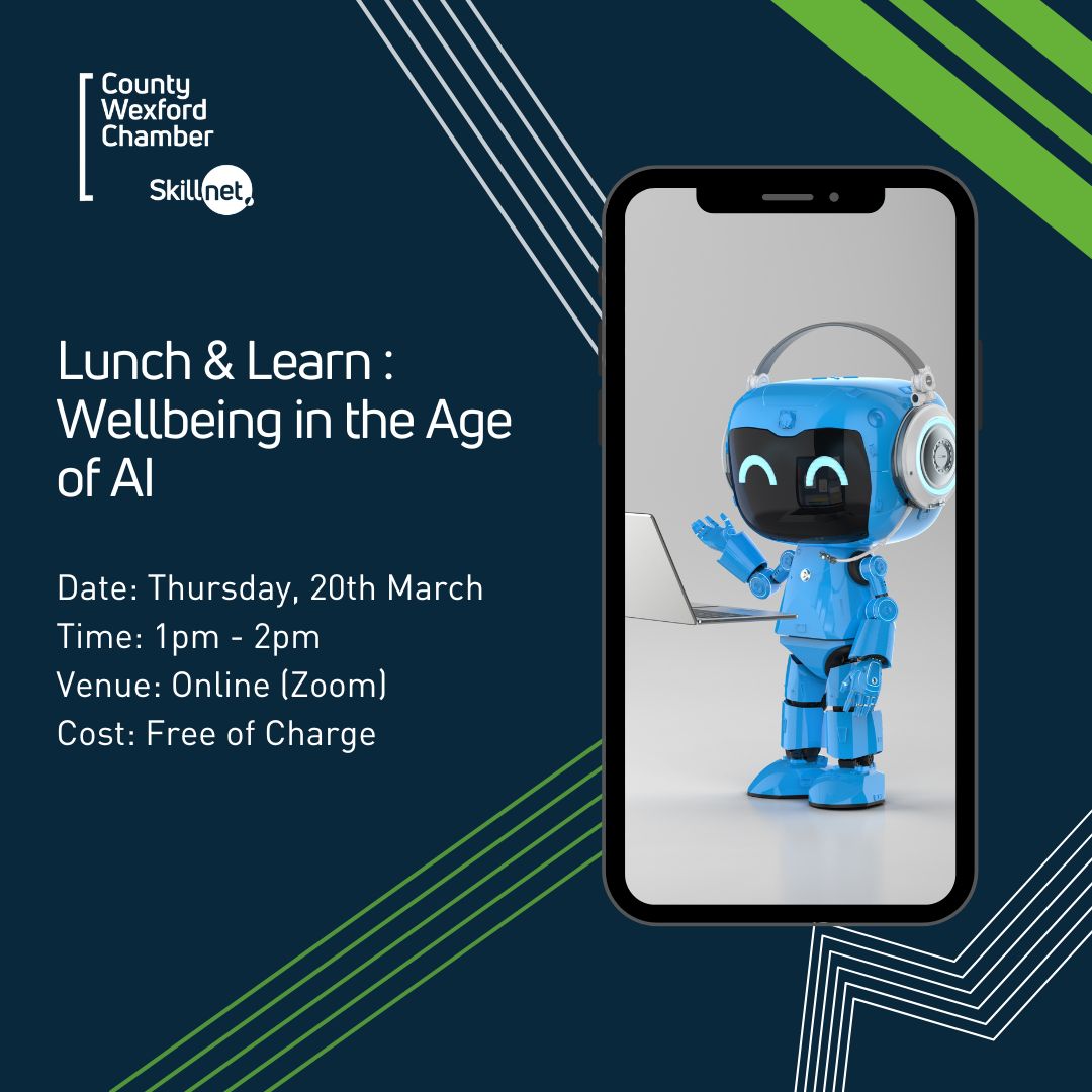 Lunch & Learn:Free Online Webinar, Wellbeing in the Age of AI – March 20th 2025