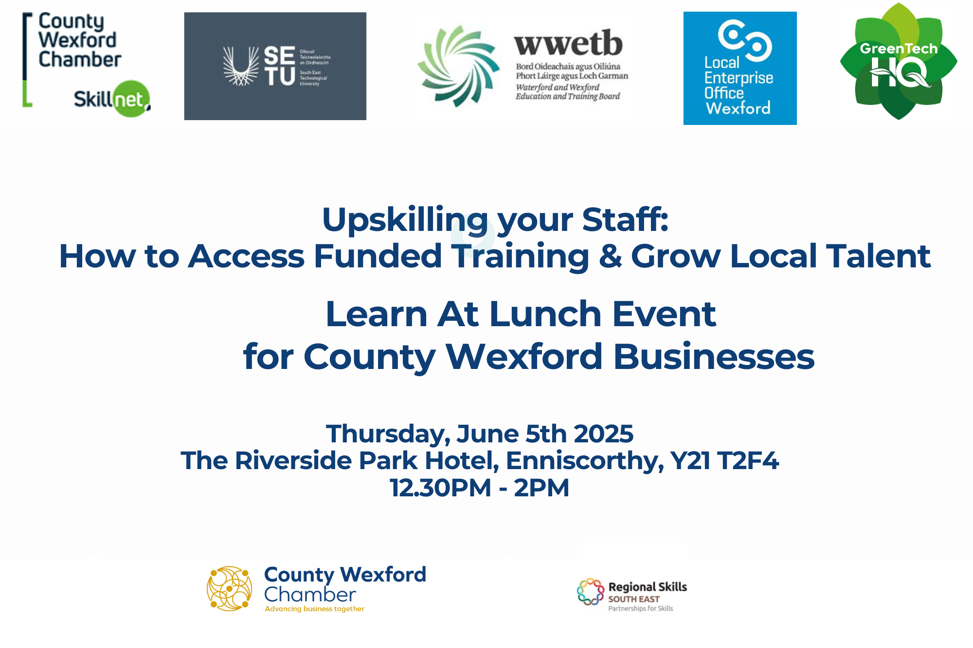 Upskilling your Staff: How to Access Funded Training & Grow Local Talent – Learn At Lunch Event – June 05th 2025