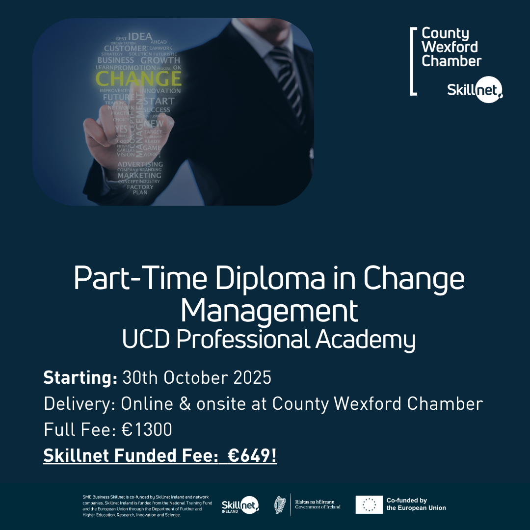 UCD Professional Academy Part time Diploma in Change Management – 50% Skillnet/ESF+ Funding: October – November 2025