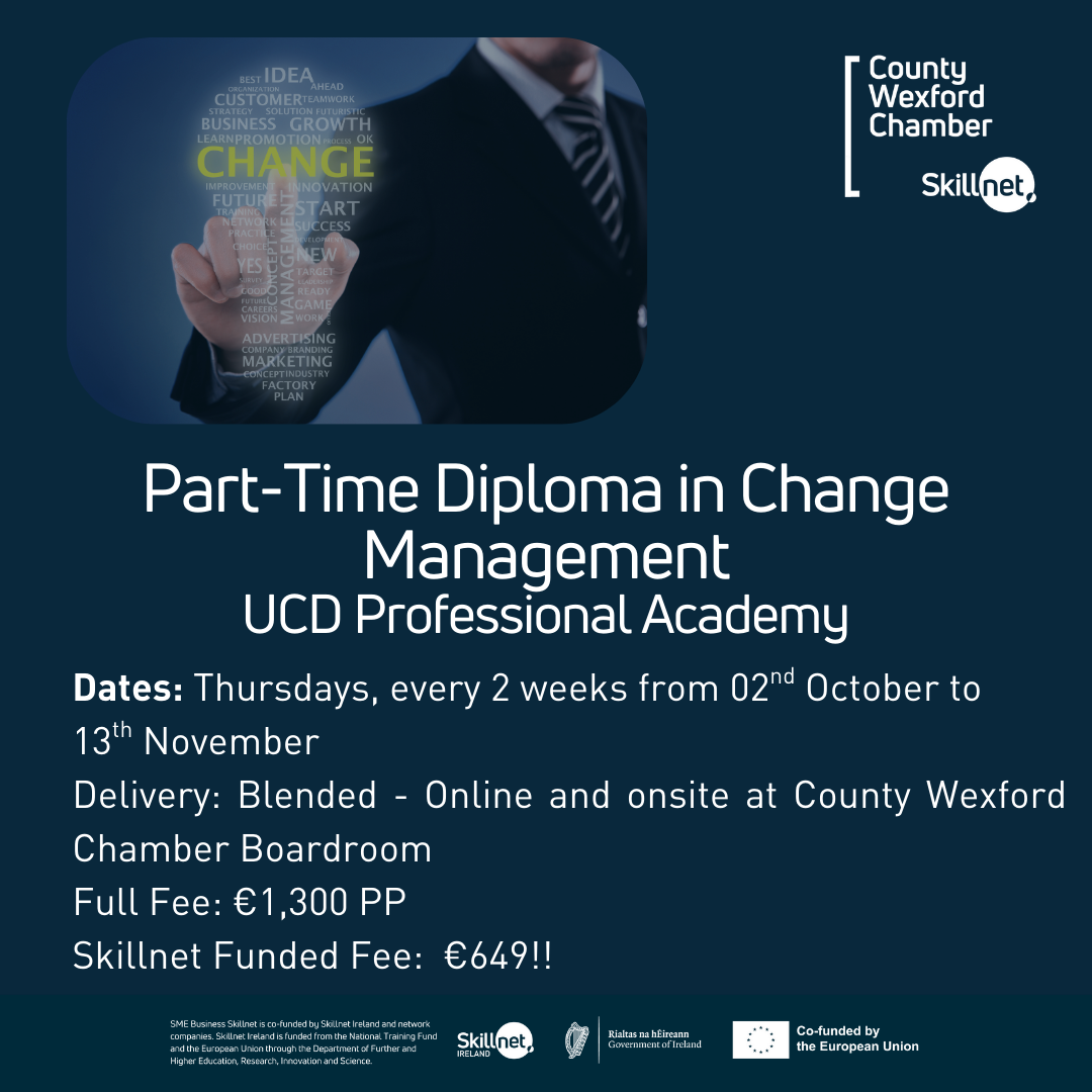 UCD Professional Academy Part time Diploma in Change Management – 50% Skillnet/ESF+ Funding: Commencing 02nd October 2025