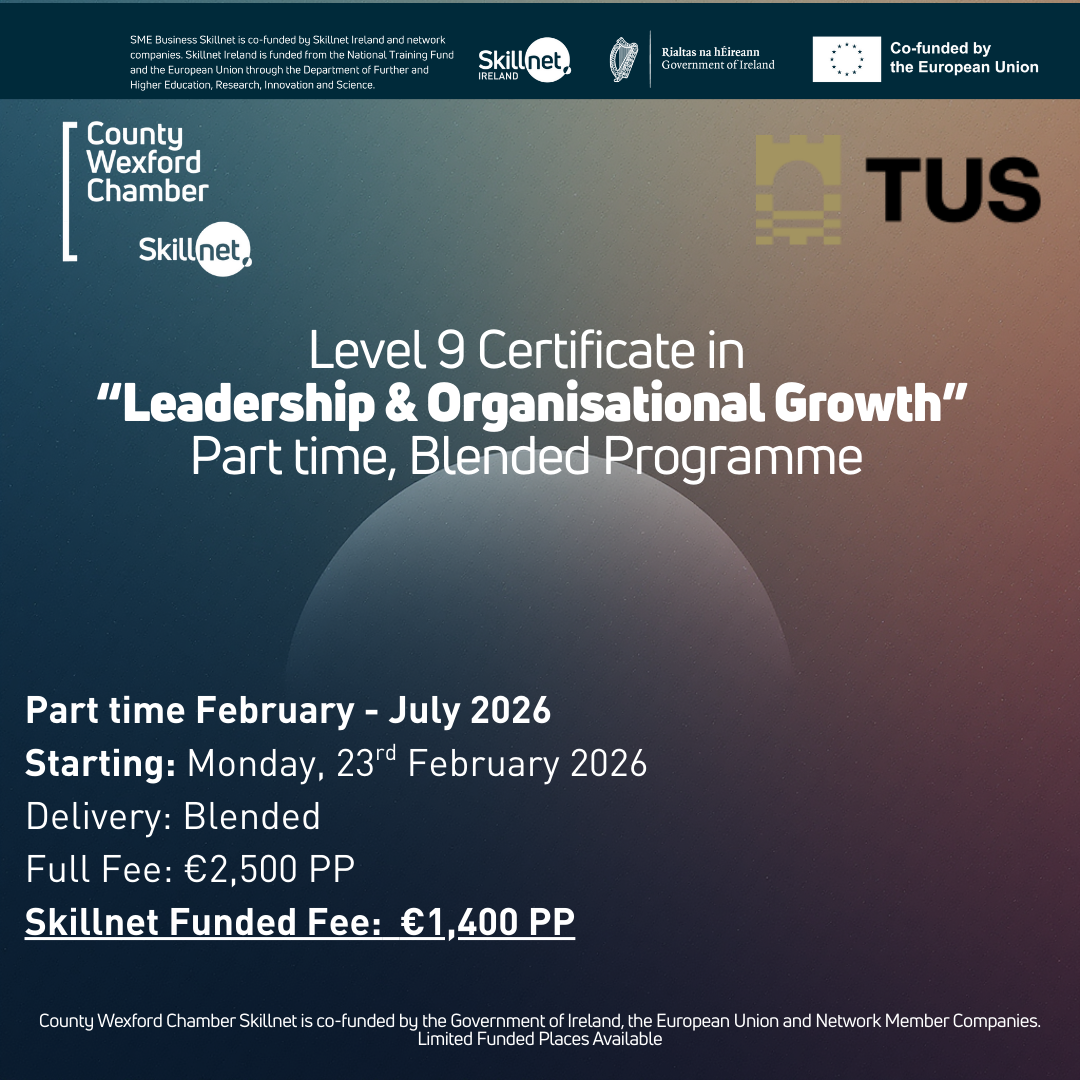 Level 9 Certificate in  “Leadership & Organisational Growth” Part time, Blended Programme with Technological University of the Shannon: ESF+ funded. Start date: 23rd February 2029