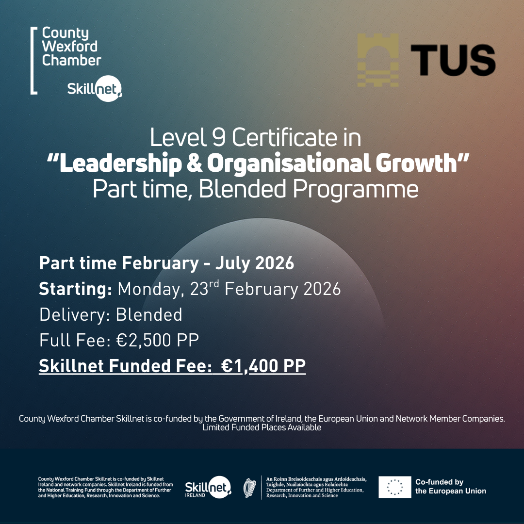 Level 9 Certificate in  “Leadership & Organisational Growth” Part time, Blended Programme with Technological University of the Shannon: ESF+ funded. Start date: 23rd February 2029