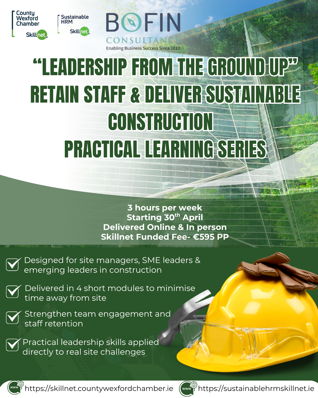 Leadership from the ground up – lead with purpose, retain staff and deliver sustainable construction – Practical Learning Series Starting April 30th